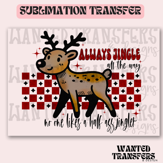 Half Jingle Exclusive Sublimation Transfer