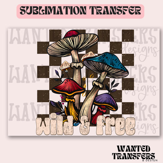 Wild & Free Mushrooms Exclusive Sublimation Transfer