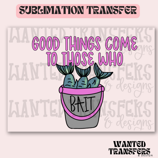 Pink Bait Bucket Exclusive Sublimation Transfer