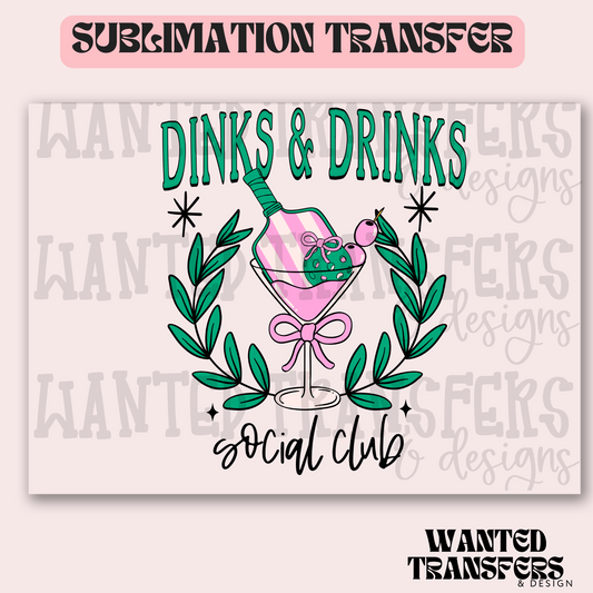 Pickle Ball Dinks & Drinks Exclusive Sublimation Transfer