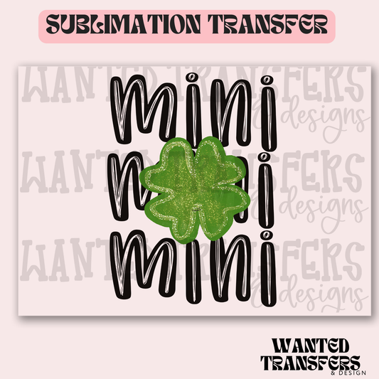Mini Four Leaf Clover Exclusive Sublimation Transfer