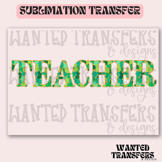 Teacher Green Watercolor Exclusive Sublimation Transfer