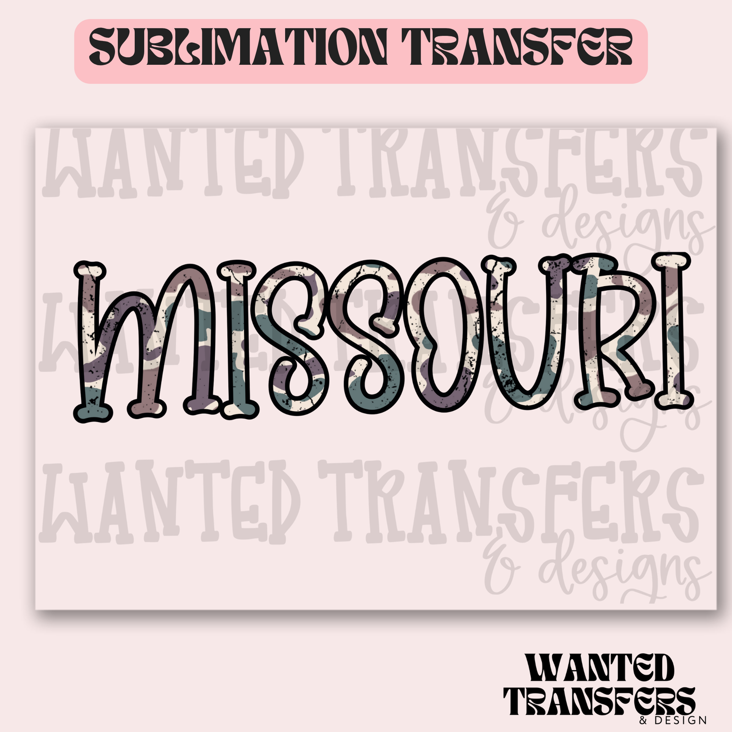 Camo Missouri Exclusive Sublimation Transfer