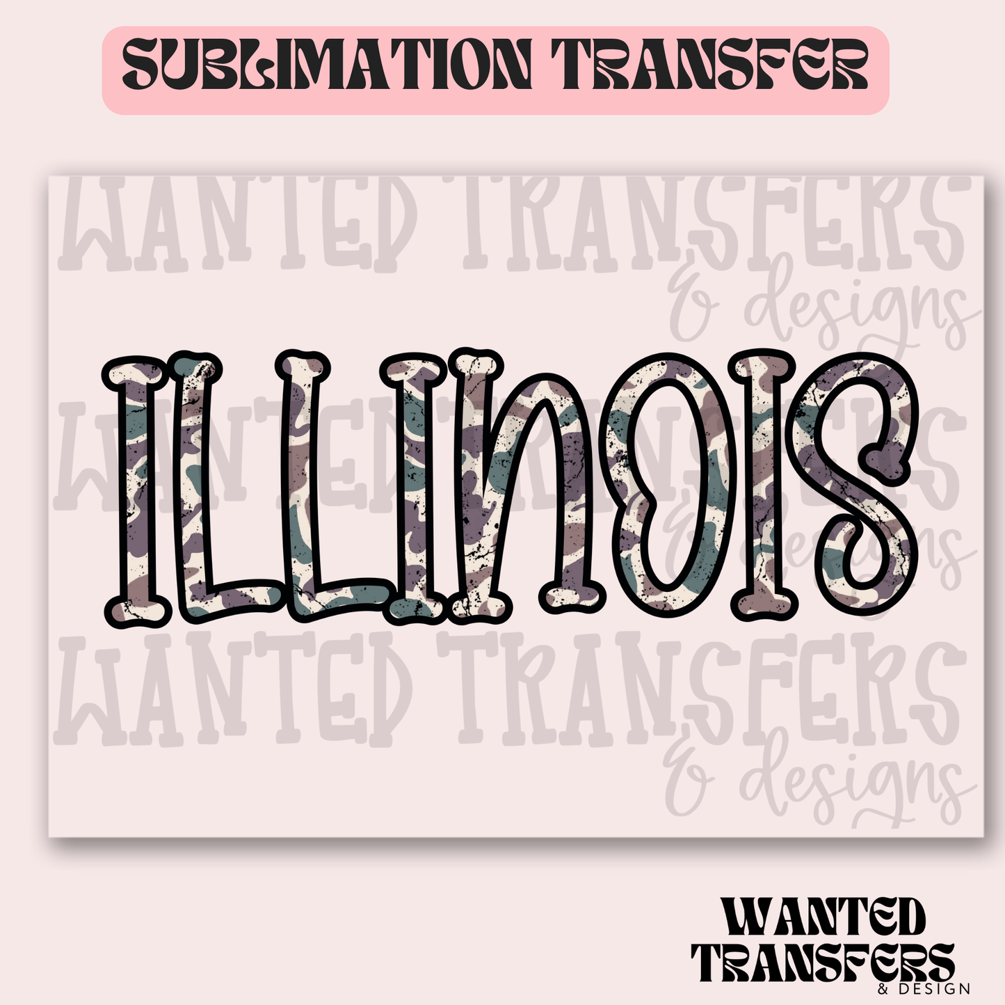 Camo Illinois Exclusive Sublimation Transfer