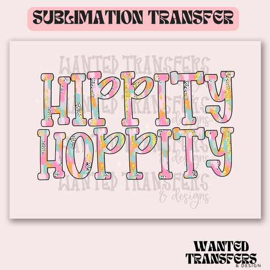 Hippity Hoppity Exclusive Sublimation Transfer