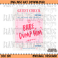 Babe, Dump Him PNG Digital Download