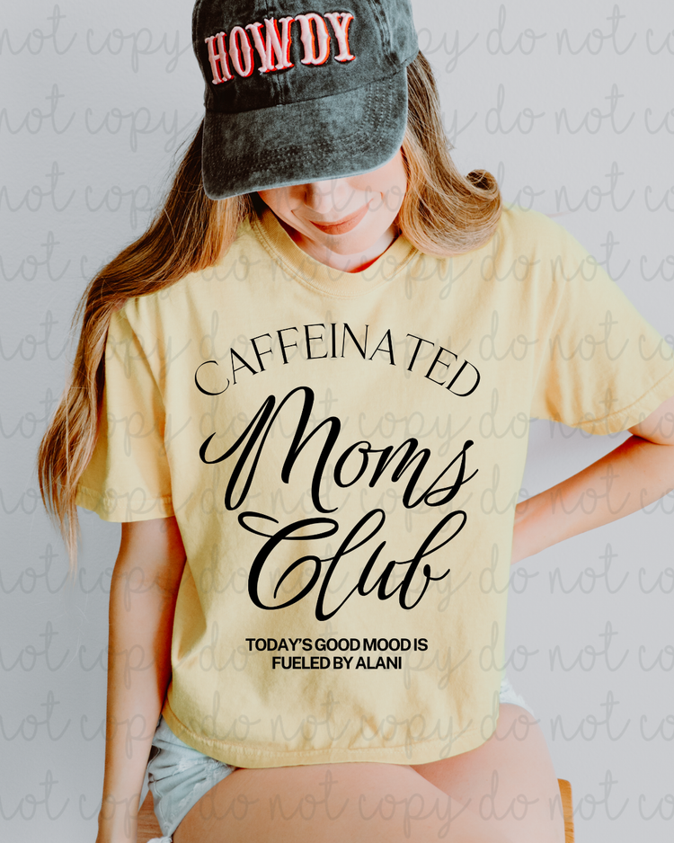 Caffeinated Moms Club (Black) DTF Transfer