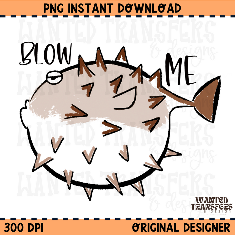 Blow Me PNG Digital Download