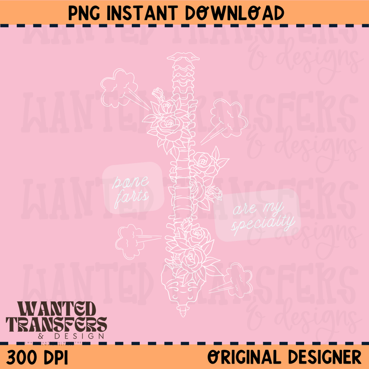 Bone Farts Are My Specialty PNG Digital Download