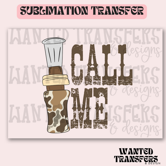 Call Me Exclusive Sublimation Transfer