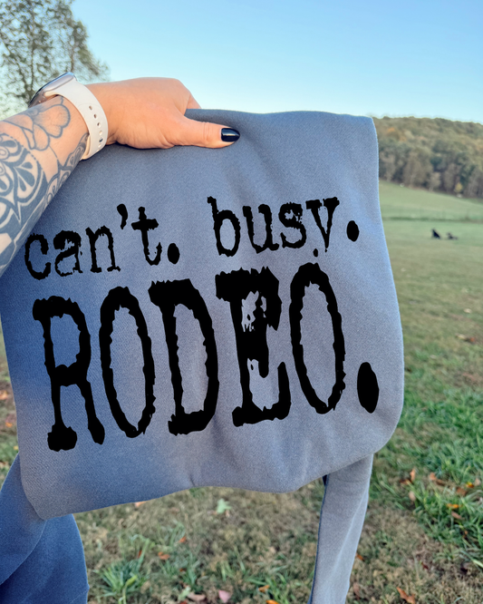 Can't. Busy. Rodeo. DTF Transfer