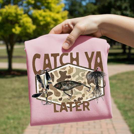 Camo Catch Ya Later DTF Transfer