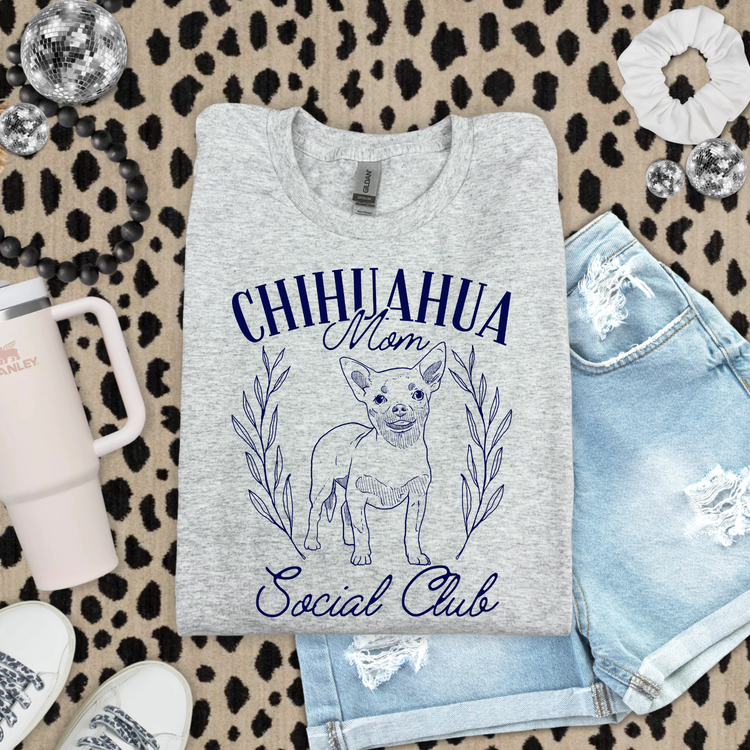 Chihuahua Mom Social Club DTF Transfer