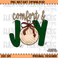 Comfort & Joy PNG Digital Download