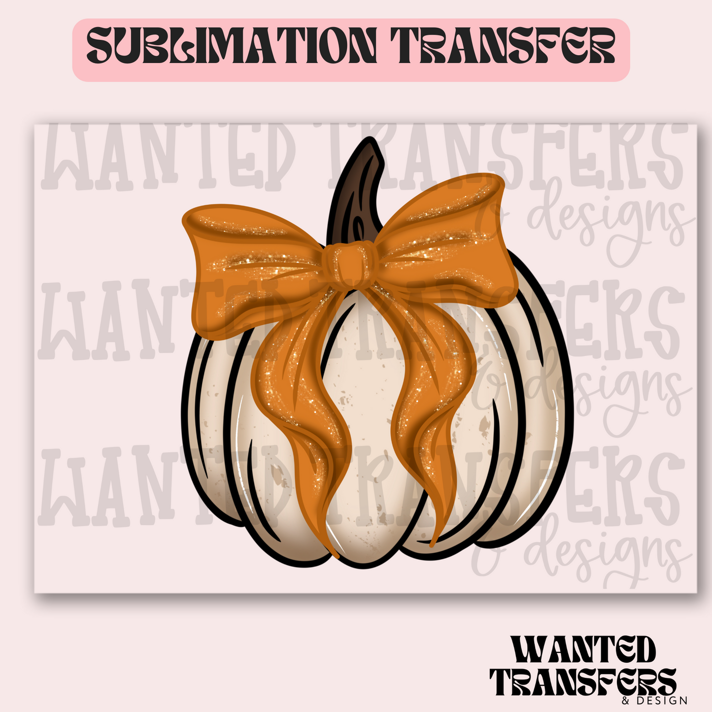 Coquette Pumpkin Exclusive Sublimation Transfer