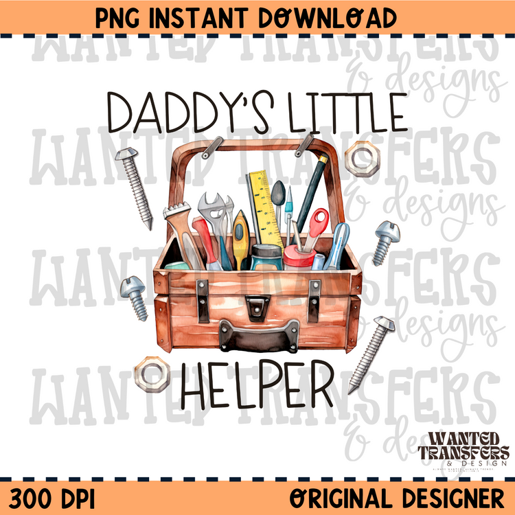 Daddy's Little Helper PNG Digital Download