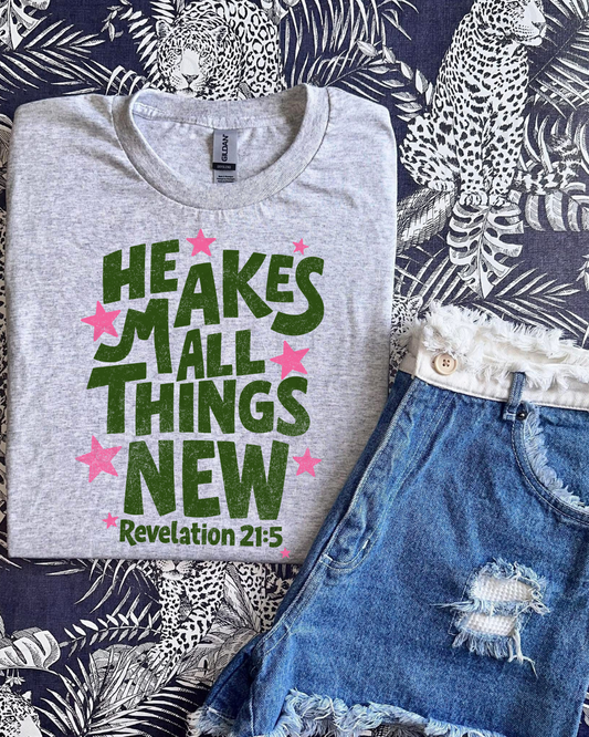 Distressed He Makes All Things New (Green) DTF Transfer