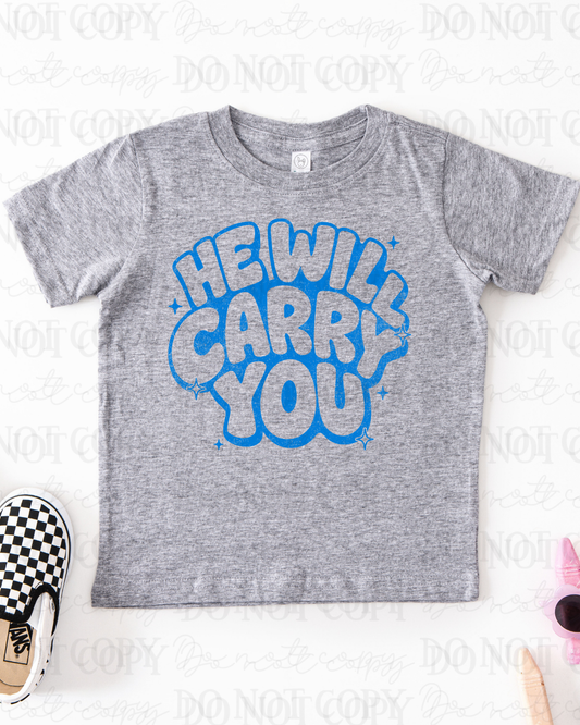 Distressed He Will Carry You (Blue) DTF Transfer