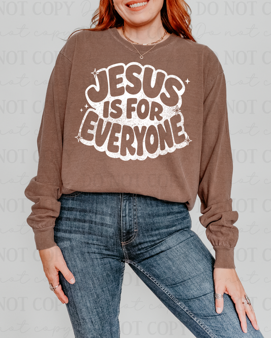 Distressed Jesus Is For Everyone (White) DTF Transfer