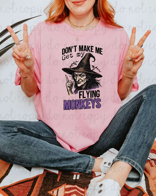 Don't Make Me DTF Transfer