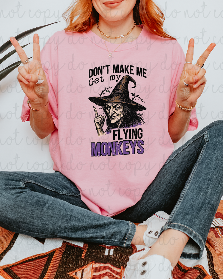 Don't Make Me DTF Transfer