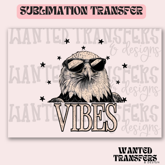 Eagle Vibes Exclusive Sublimation Transfer
