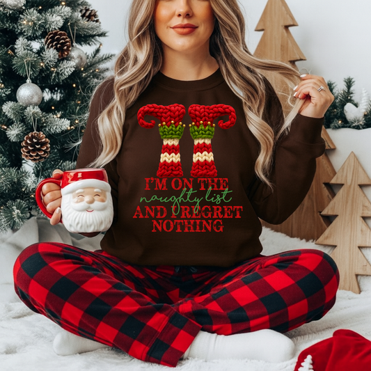 Faux Yarn I'm On The Naughty List And I Regret Nothing DTF Transfer