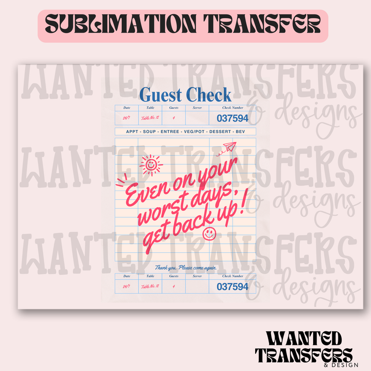 Get Back Up Exclusive Sublimation Transfer