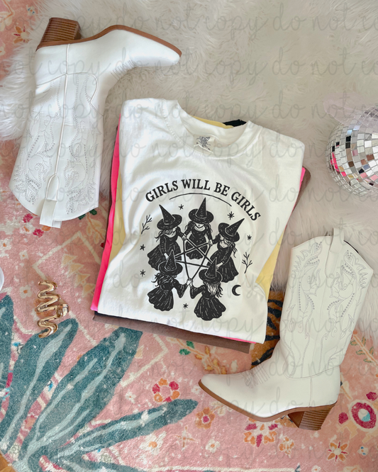 Girls Will Be Girls DTF Transfer