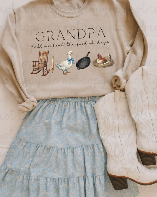 Grandpa Tell Me Bout The Good Ol Days DTF Transfer