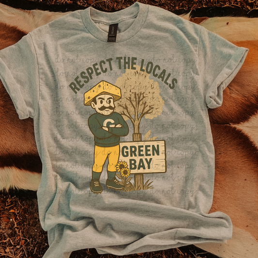 Respect the Locals Green Bay DTF Transfer