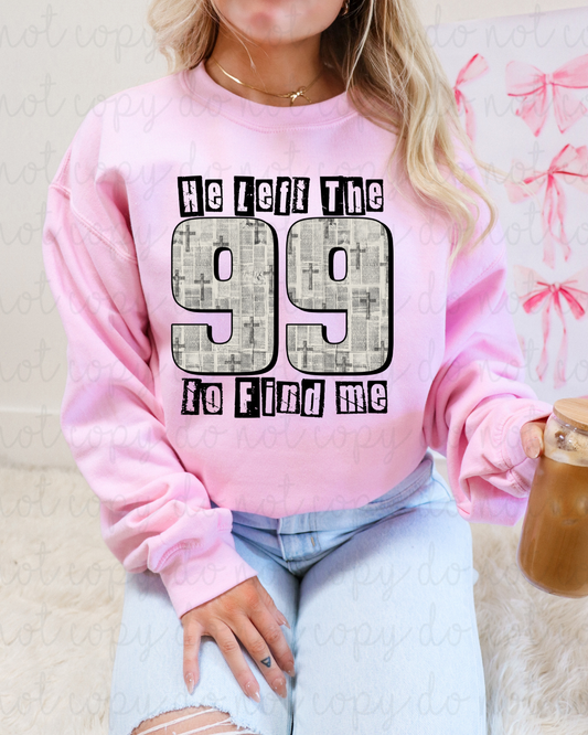 He Left The 99 (Black) DTF Transfer