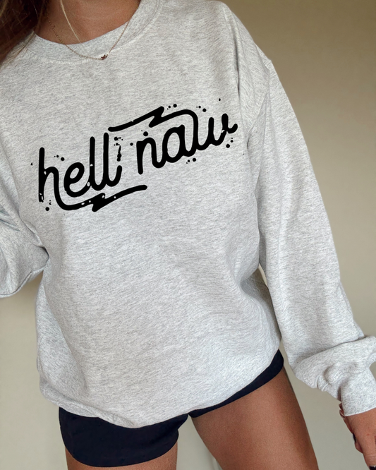 Hell Naw DTF Transfer