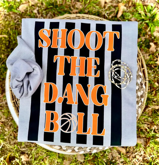 Shoot The Dang Ball DTF Transfer
