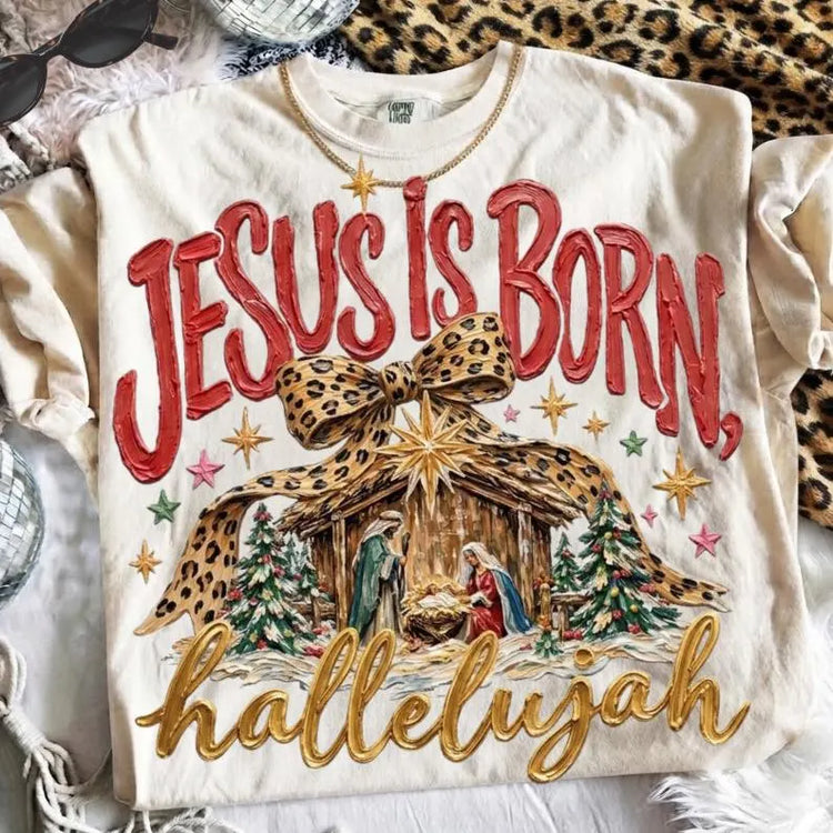 Jesus is Born, Hallelujah Christmas DTF Transfer