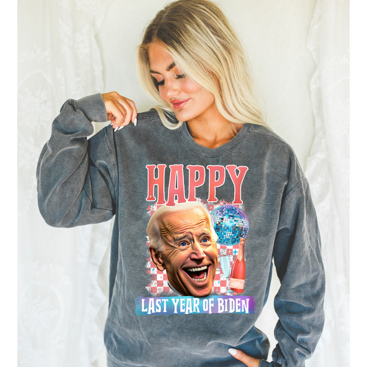 Happy Last Year of Biden Colored DTF Transfer