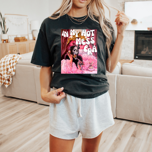 In My Hot Mess Era DTF Transfer
