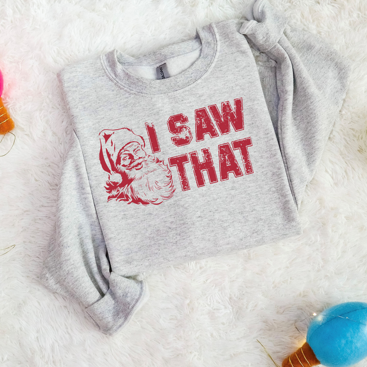 I Saw That Santa Christmas Single Color Screen Print Transfer