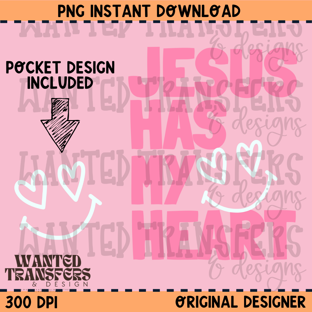 Jesus Has My Heart PNG Digital Download