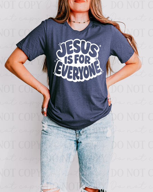 Jesus Is For Everyone DTF Transfer