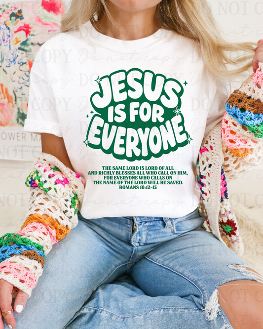 Jesus Is For Everyone Verse (Green) DTF Transfer
