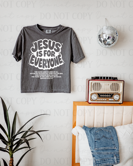 Jesus Is For Everyone Verse (White) DTF Transfer
