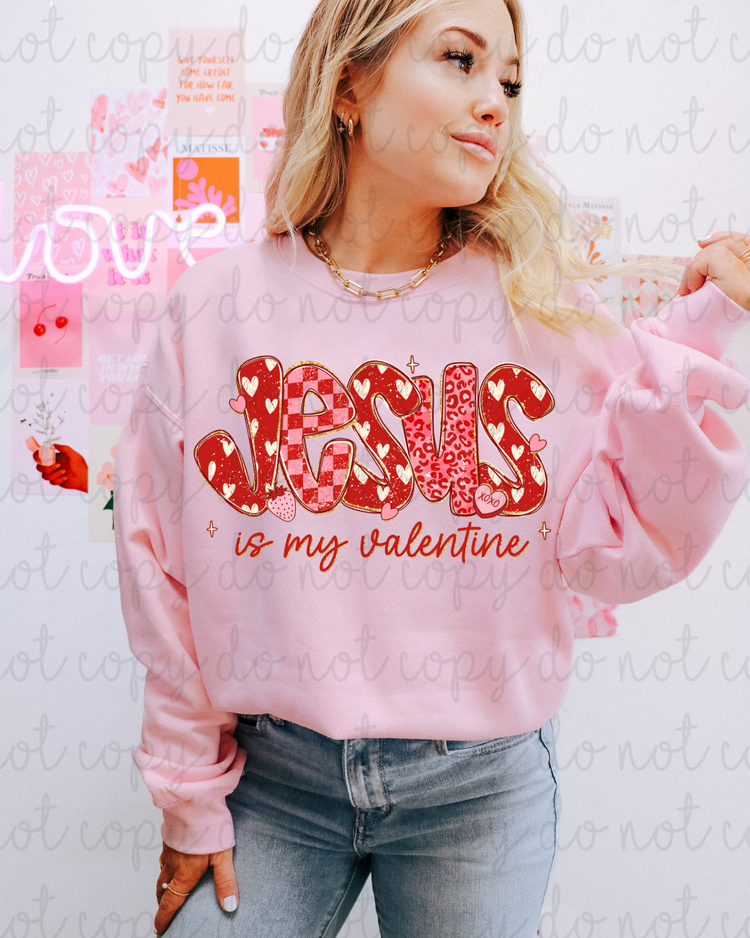 Jesus Is My Valentine DTF Transfer
