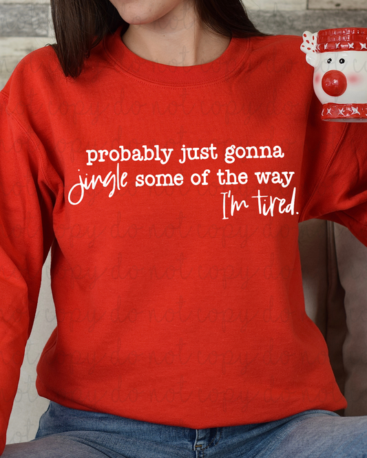 Jingle Some Of The Way DTF Transfer