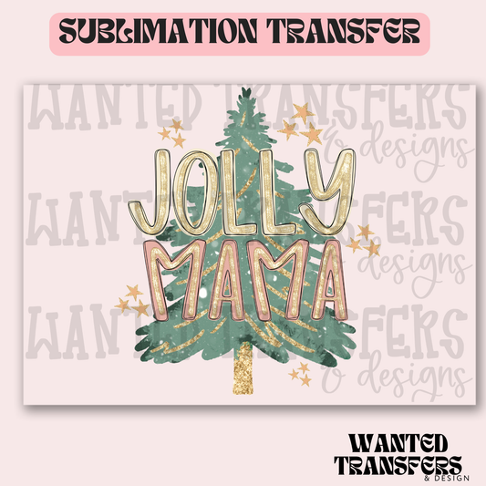 Jolly Mama Exclusive Sublimation Transfer