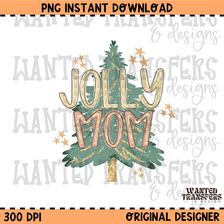 Jolly Mom PNG Digital Download