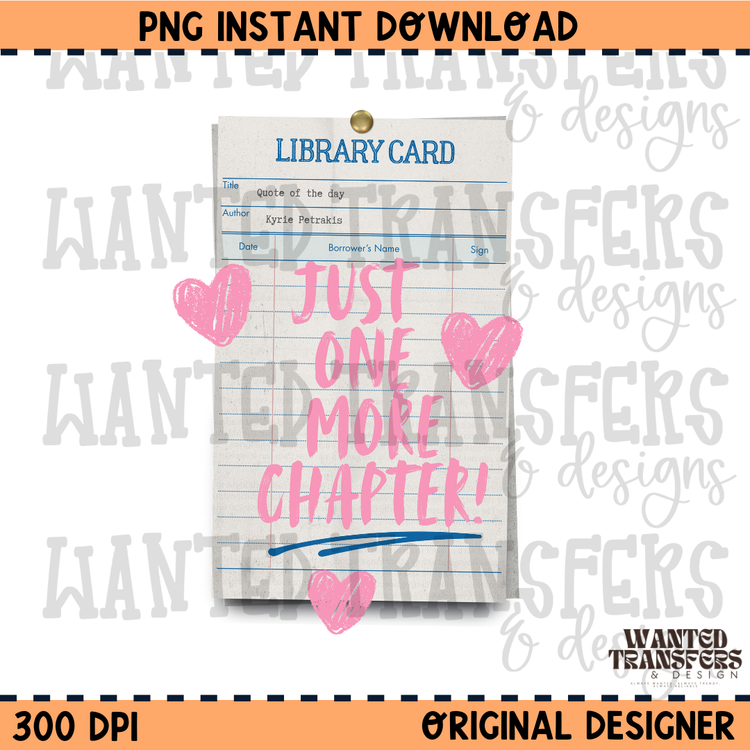 Just One More Chapter PNG Digital Download