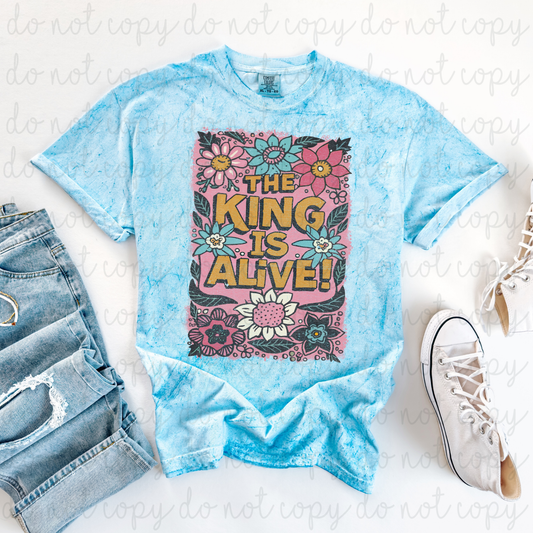 The King Is Alive DTF Transfer