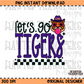 Let's Go Tigers PNG Digital Download