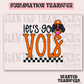 Let's Go Vols Exclusive Sublimation Transfer